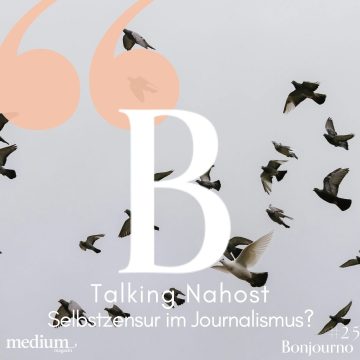 Neue Bonjourno Folge: Talking Nahost. Dieser Beitrag ist Teil einer Reihe, die die Nahost-Berichterstattung in Deutschland ins Visier nimmt.